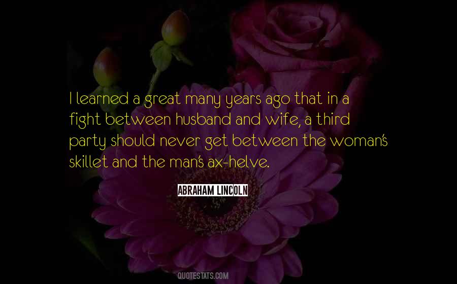 Quotes About Wife And Husband Fight #1623036