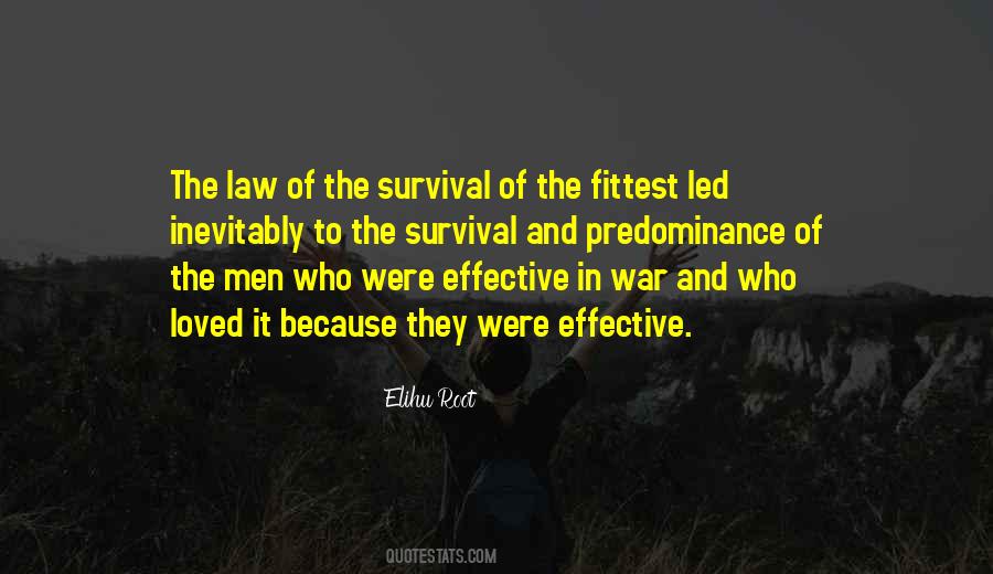 Quotes About Survival Of The Fittest #1021017