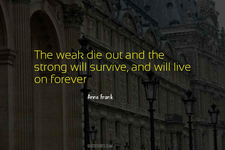 Quotes About Survival Of The Fittest #918279