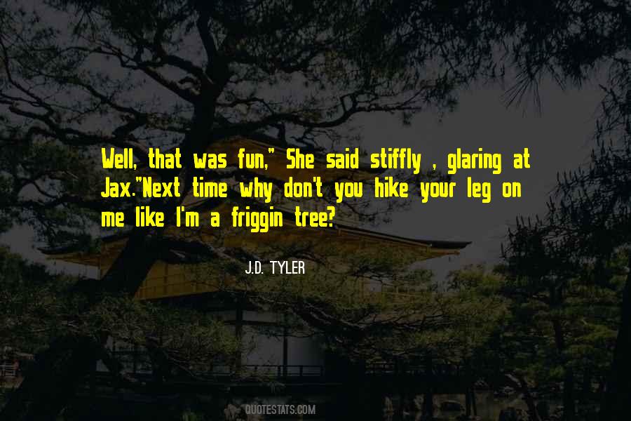 Tree'd Quotes #717661