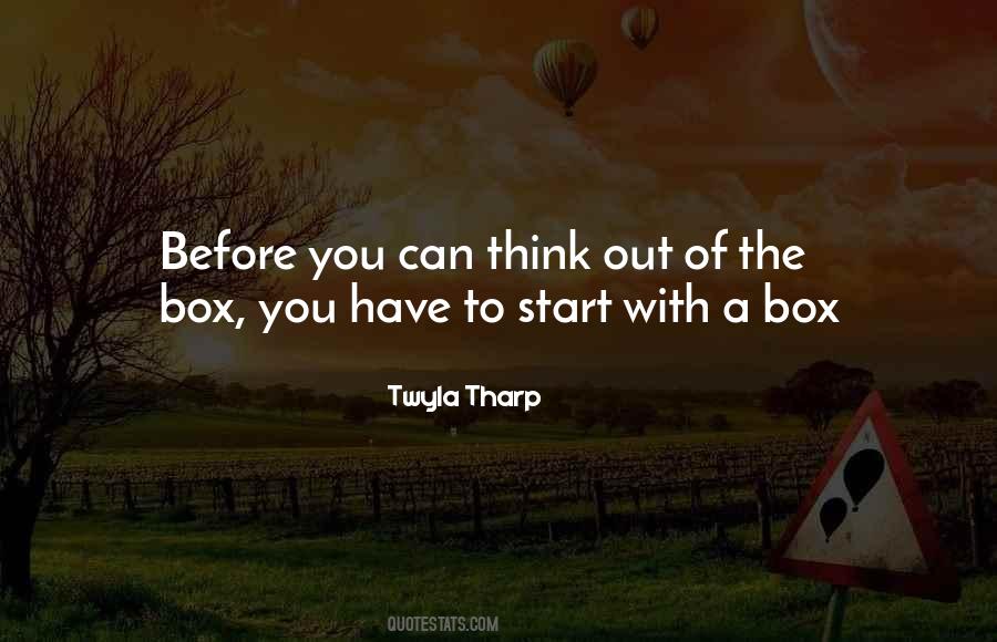 Quotes About Think Out Of The Box #860049