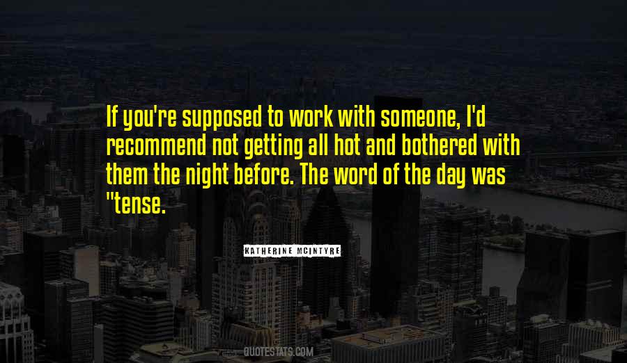 Quotes About Night Work #305588