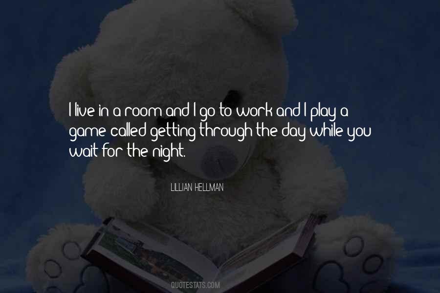 Quotes About Night Work #354551