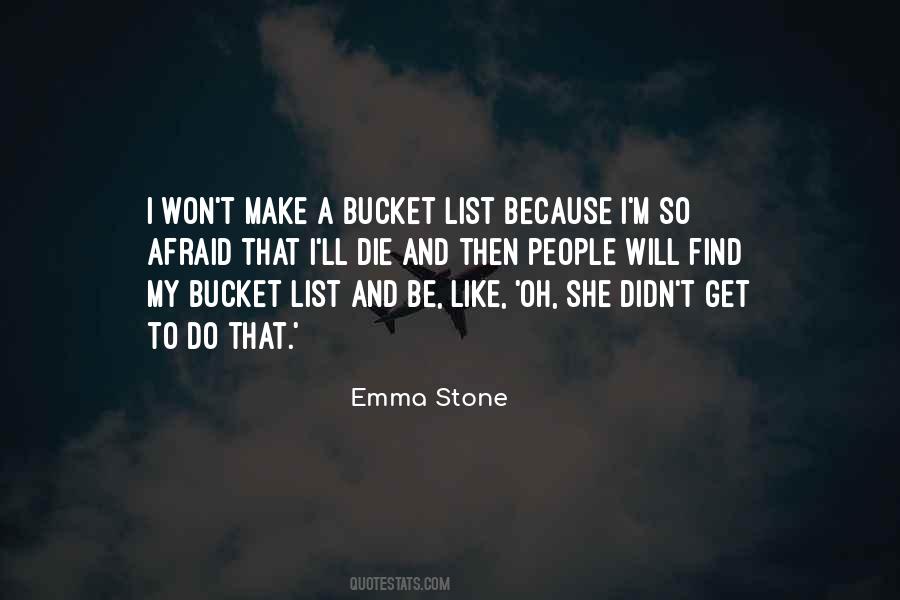 Quotes About Bucket Lists #804564