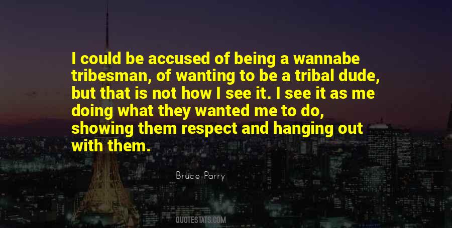 Tribesman Quotes #484346
