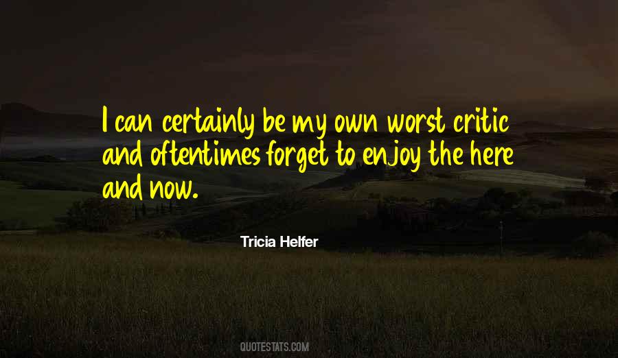Tricia's Quotes #1409923