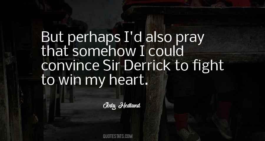 Quotes About Sir #1675054
