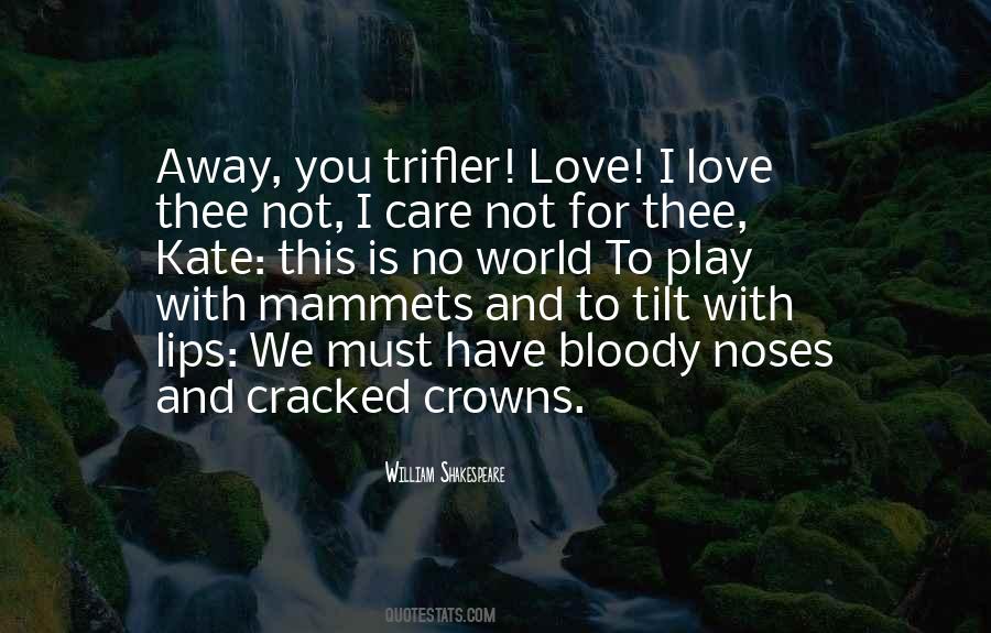 Trifler Quotes #183054