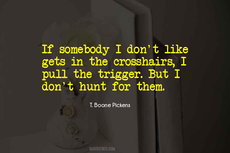 Trigger'as Quotes #99865