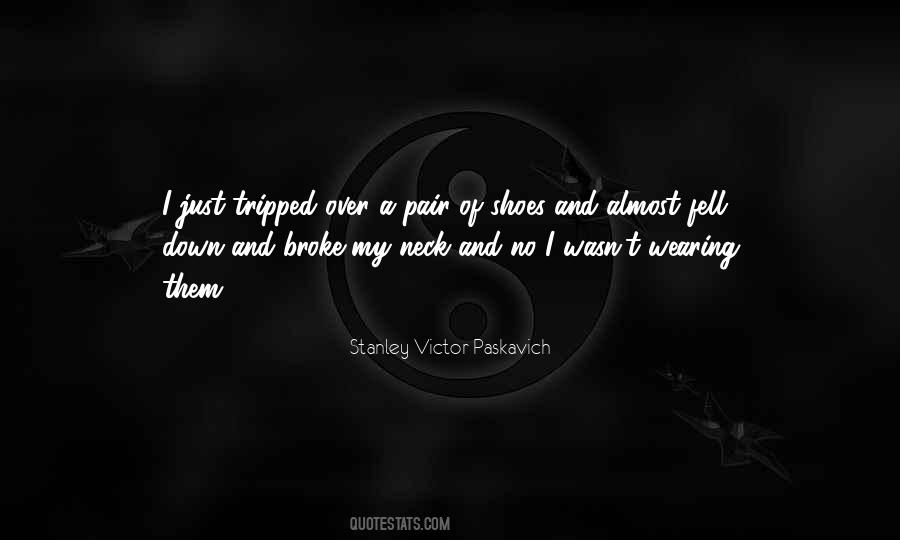 Tripped Quotes #1051977 Tripped Quotes #1051977