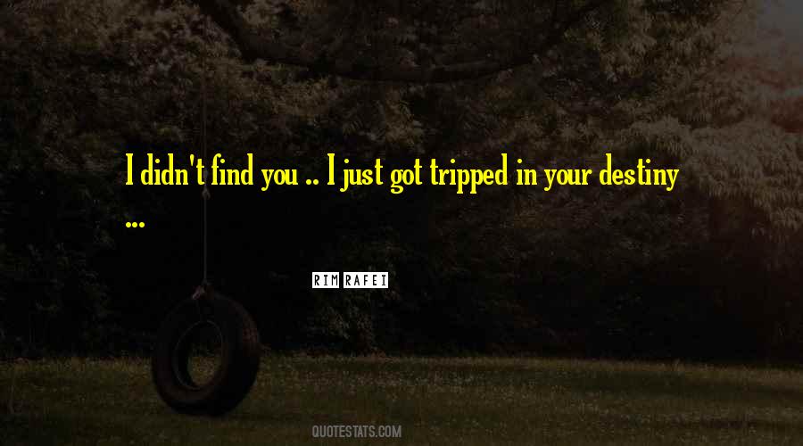 Tripped Quotes #568530 Tripped Quotes #568530