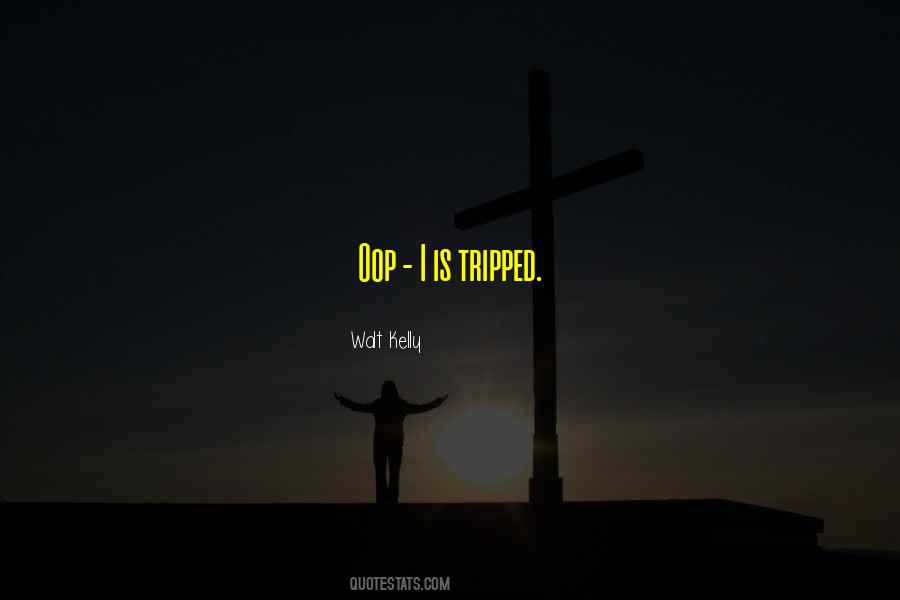 Tripped Quotes #569104 Tripped Quotes #569104