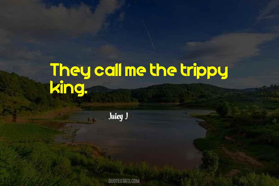 Trippy's Quotes #1623302