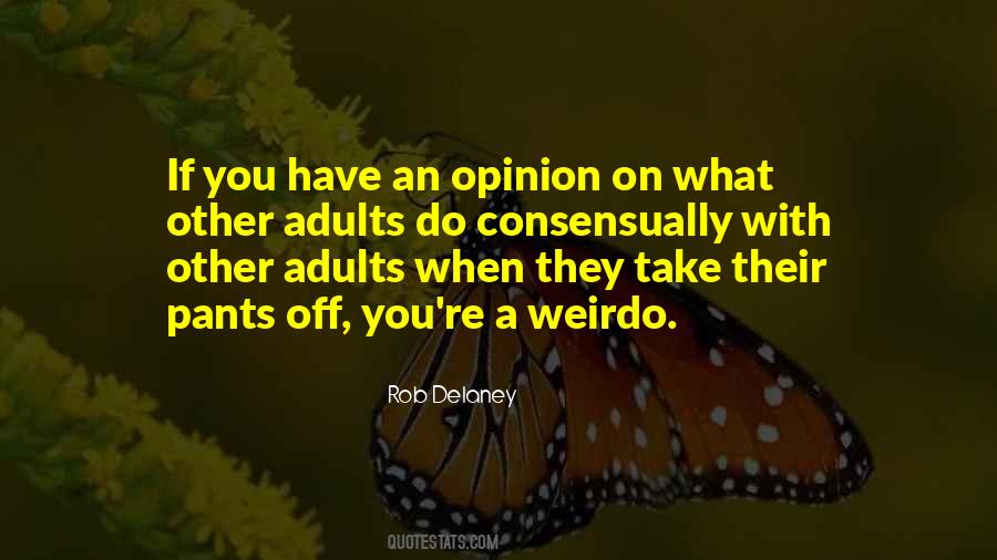 Quotes About Weirdo #487216