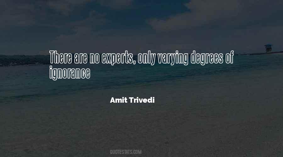 Trivedi Quotes #1149528