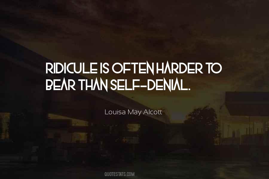 Quotes About Self Denial #1015445