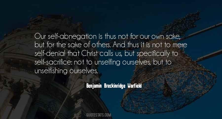 Quotes About Self Denial #1240597