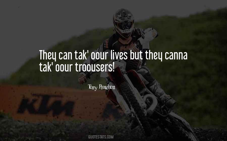 Troousers Quotes #1136326