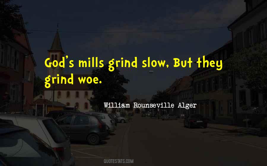 Quotes About Mills #1862889