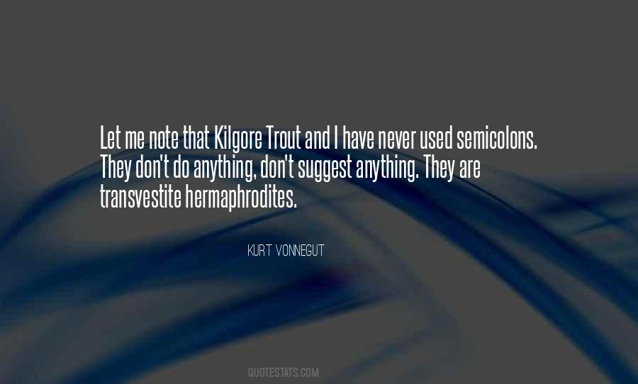 Trout's Quotes #326191