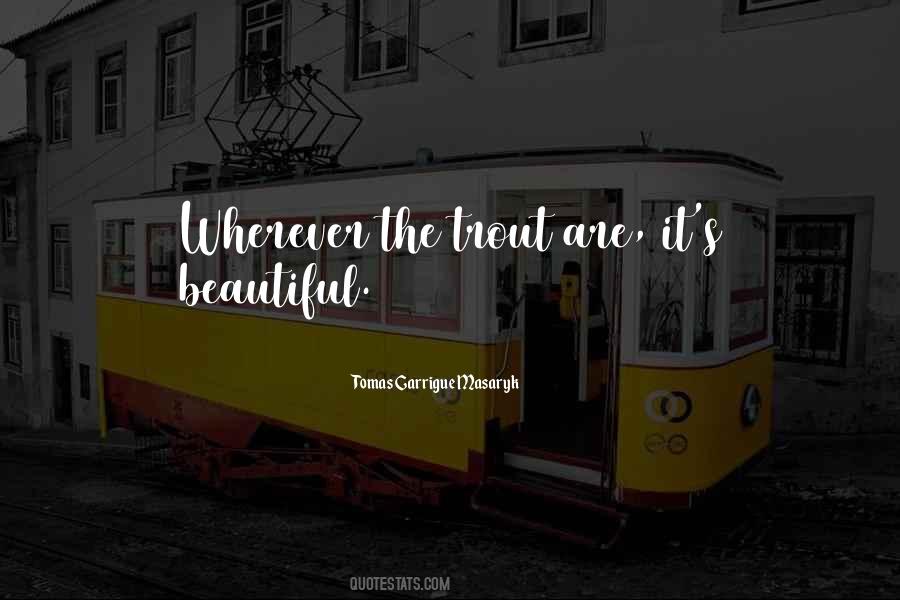 Trout's Quotes #640957