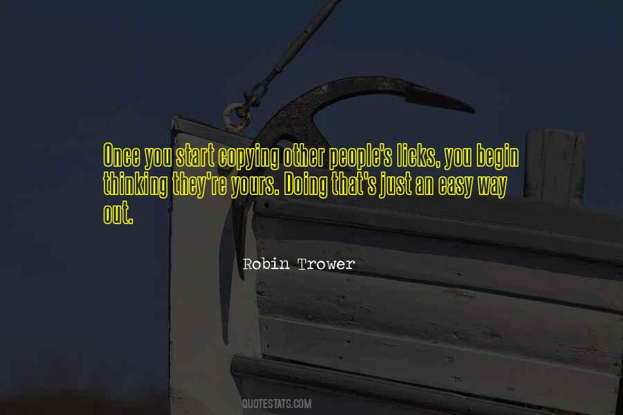 Trower Quotes #1167240