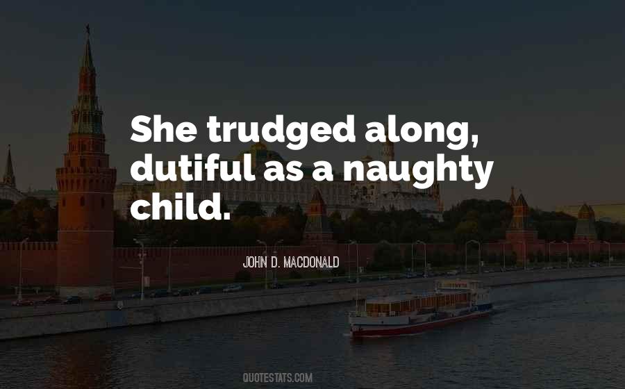 Trudged Quotes #44469