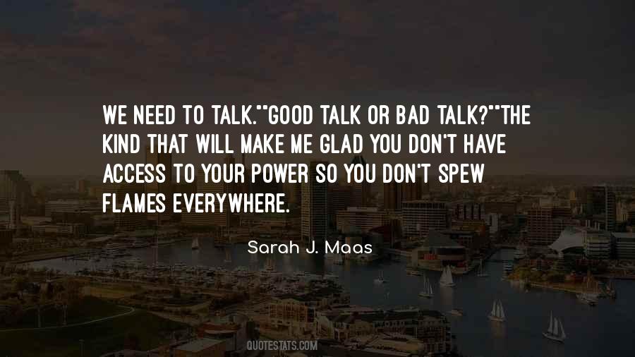 Quotes About Need To Talk #330992