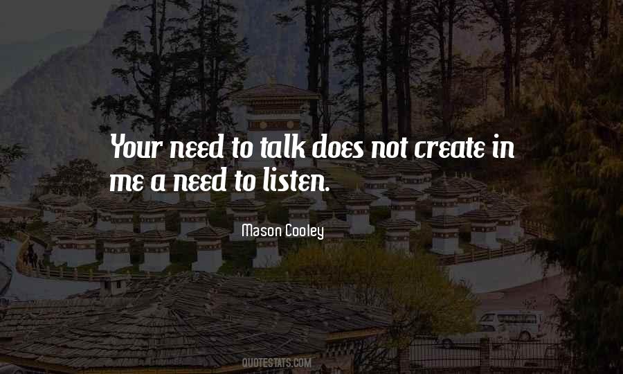 Quotes About Need To Talk #826824