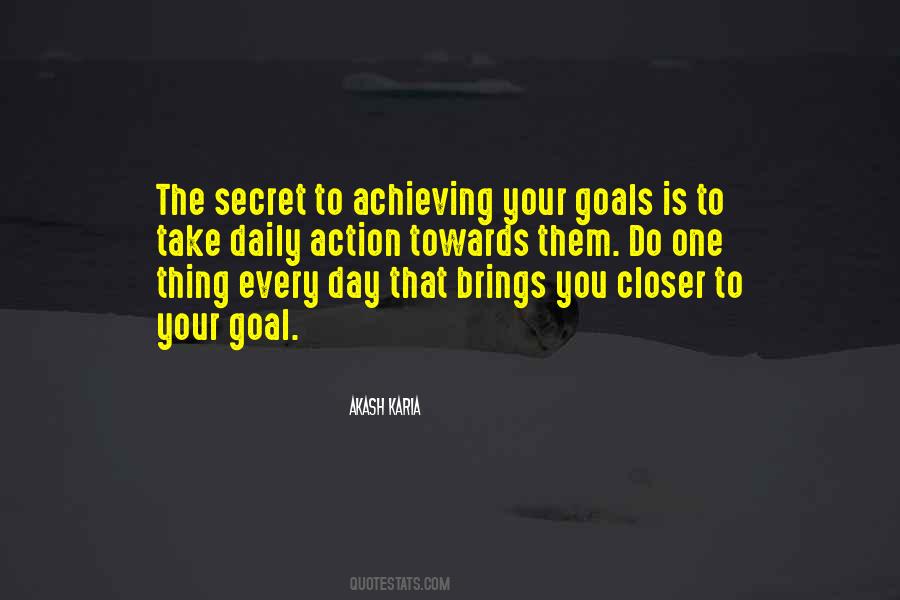 Quotes About Achieving Your Goals #1044407