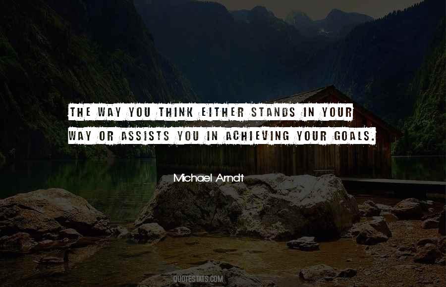 Quotes About Achieving Your Goals #1786844