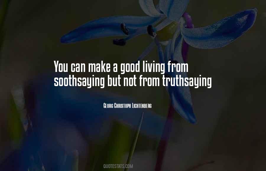 Truthsaying Quotes #416778