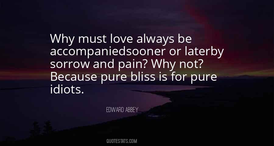 Quotes About Pure Bliss #1810291