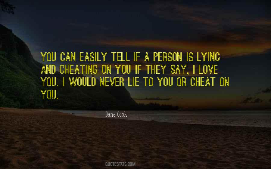 Quotes About Lying And Cheating #212073