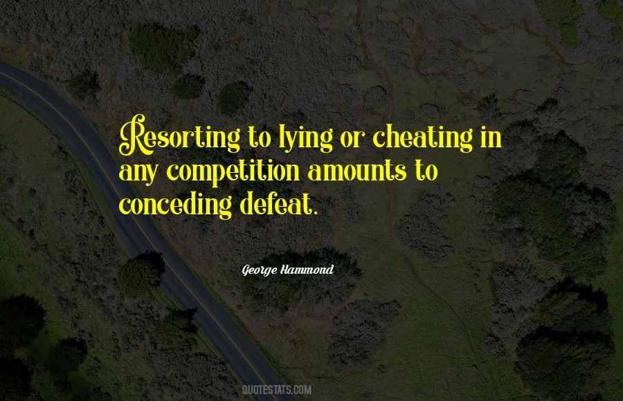 Quotes About Lying And Cheating #897269