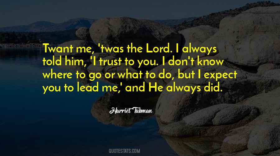 Tubman's Quotes #1234635