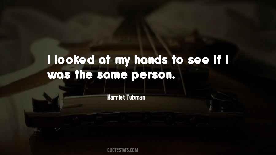 Tubman's Quotes #1495796