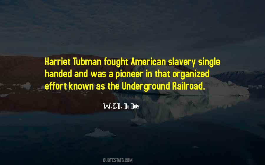 Tubman's Quotes #1699157