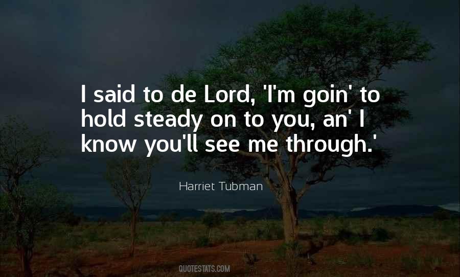 Tubman's Quotes #1726080