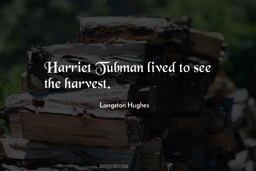 Tubman's Quotes #323162