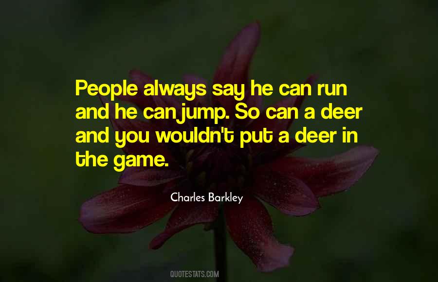 Quotes About A Deer #665491