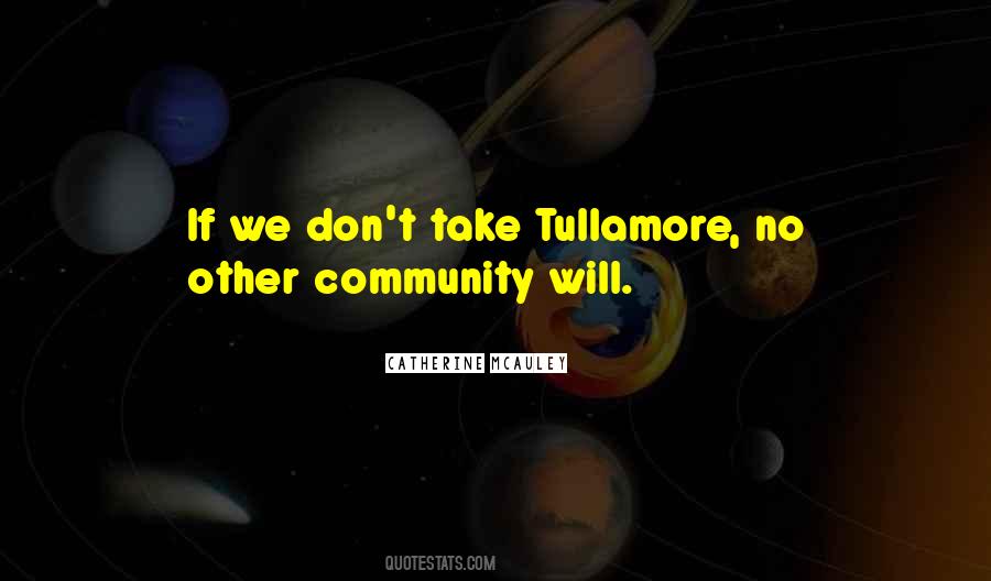 Tullamore Quotes #231136