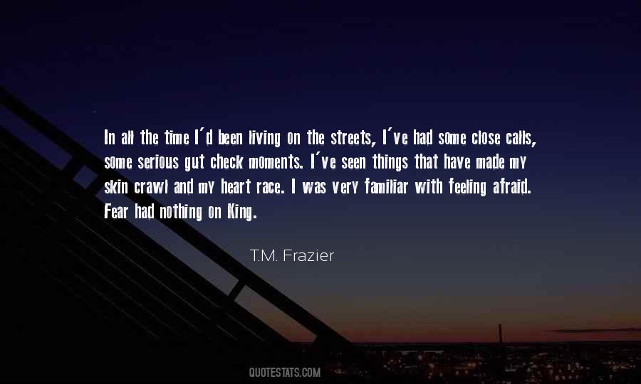 Quotes About Close Calls #1529148