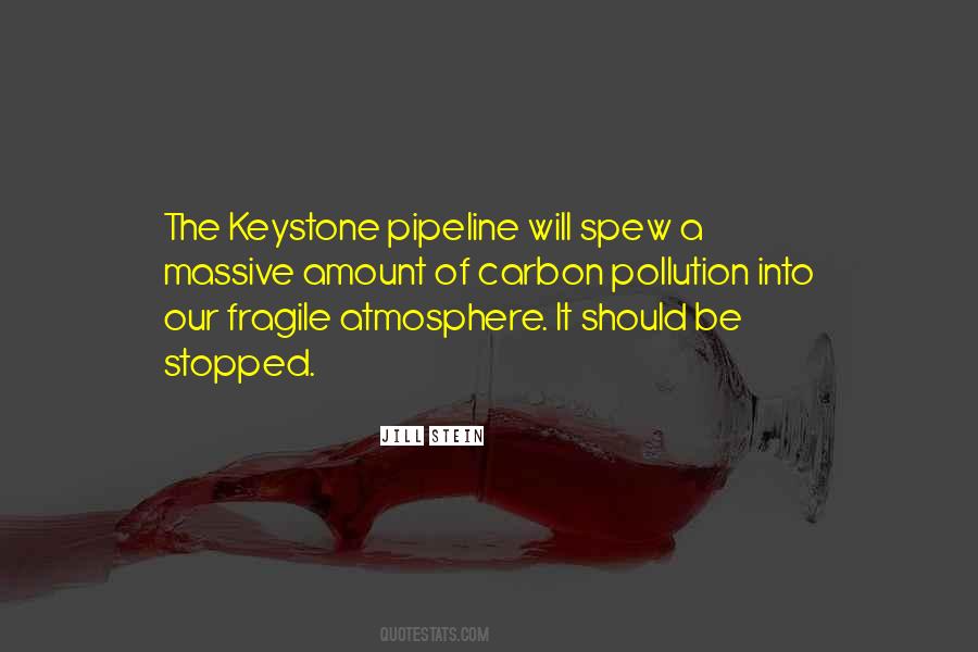 Quotes About Keystone Pipeline #1847037