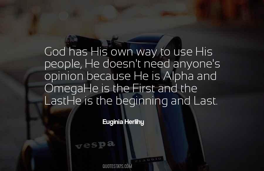 Quotes About Alpha And Omega #1177740