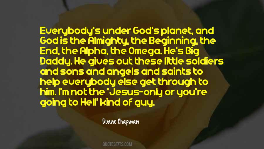 Quotes About Alpha And Omega #78035