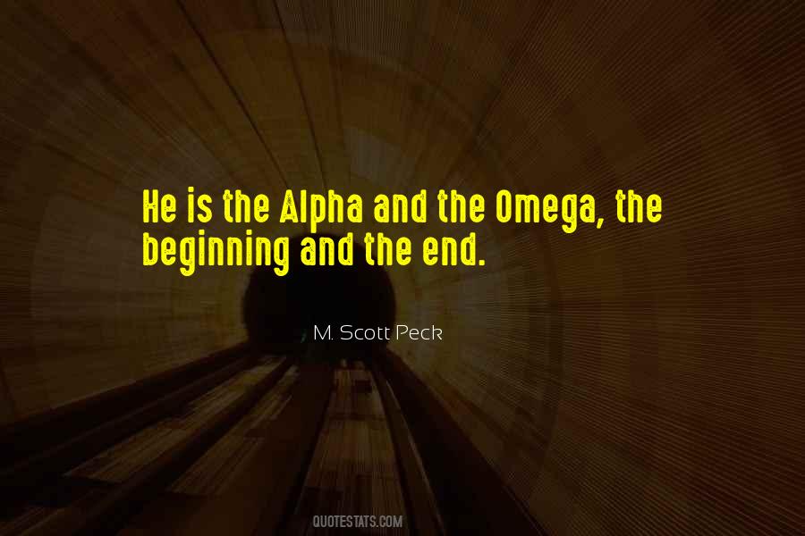 Quotes About Alpha And Omega #827159
