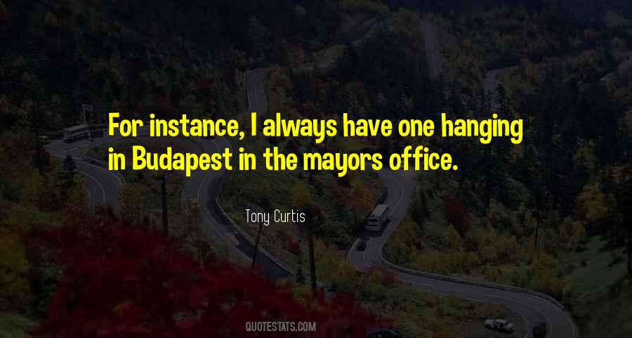 Quotes About Mayors #1163053