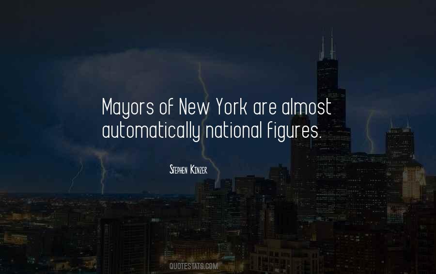 Quotes About Mayors #1414762