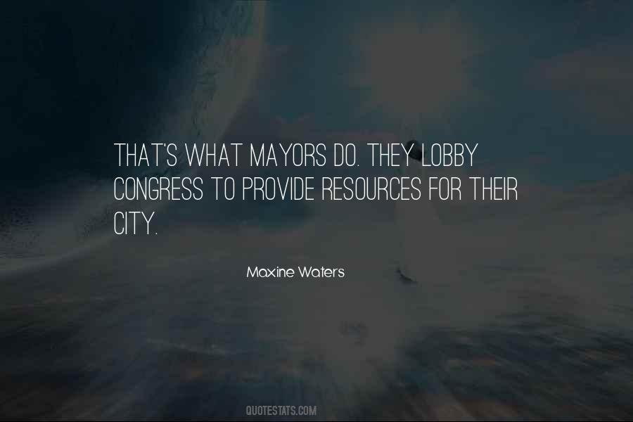 Quotes About Mayors #1726572